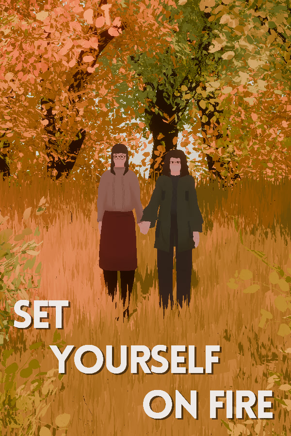 Set Yourself on Fire